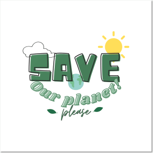 Save our planet Posters and Art